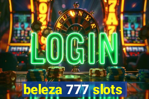 beleza 777 slots